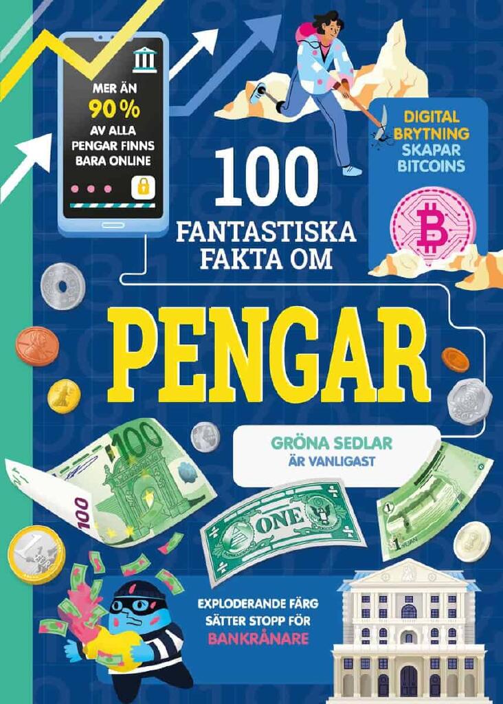 100 fantastiska fakta om pengar