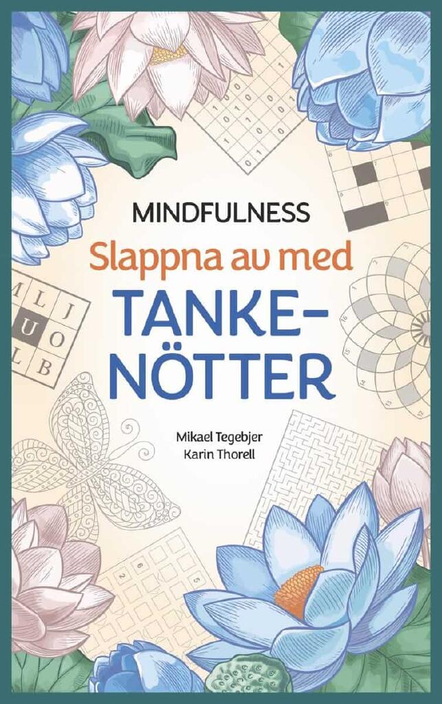 Mindfulness - slappna av med tanken&ouml;tter