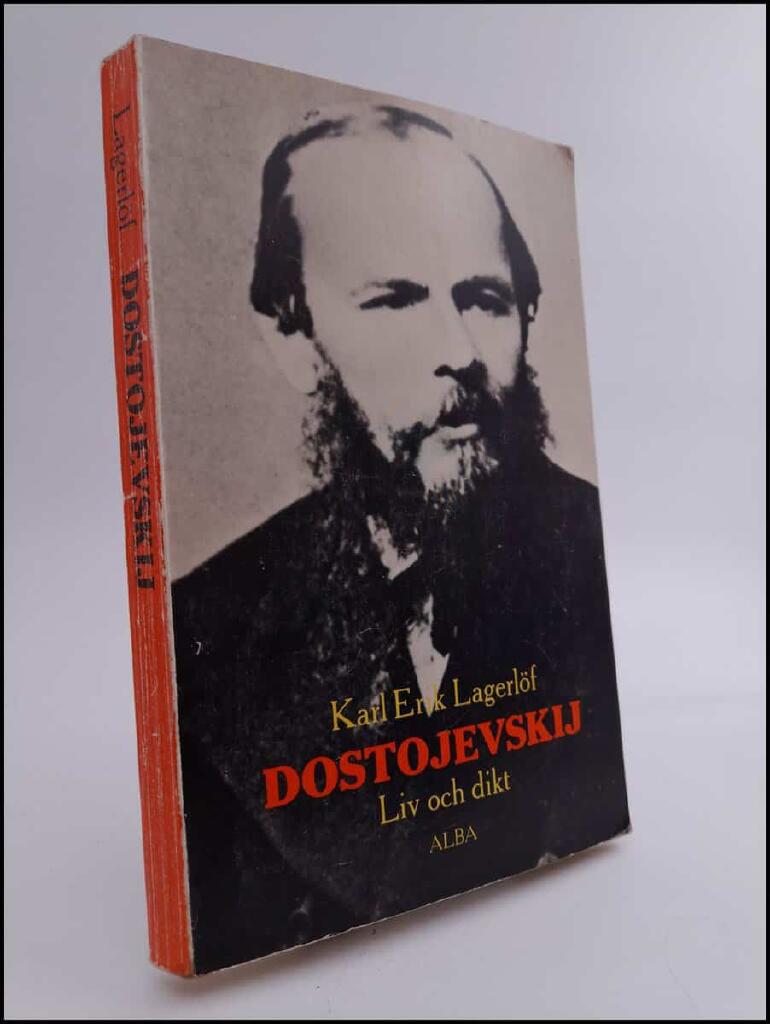 Dostojevskij : liv och dikt