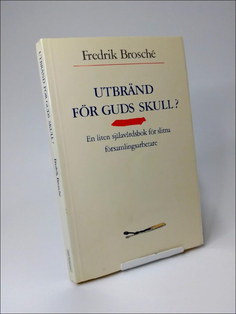 Utbr&auml;nd f&ouml;r Guds skull?