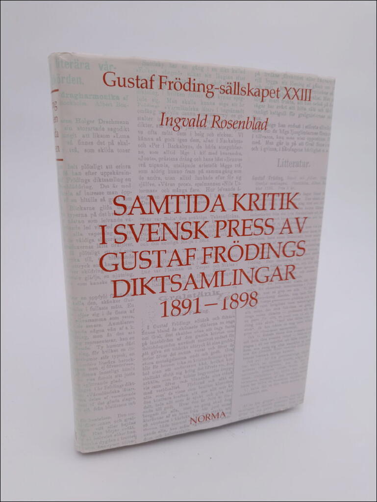 Samtida kritik i svensk press av Gustaf Frödings diktsamlingar 1891-1898