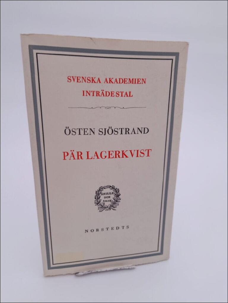 P&auml;r Lagerkvist : intr&auml;destal i Svenska akademien