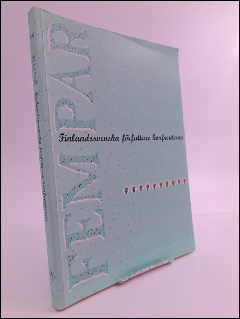 Fem par - finlandssvenska f&ouml;rfattare konfronteras