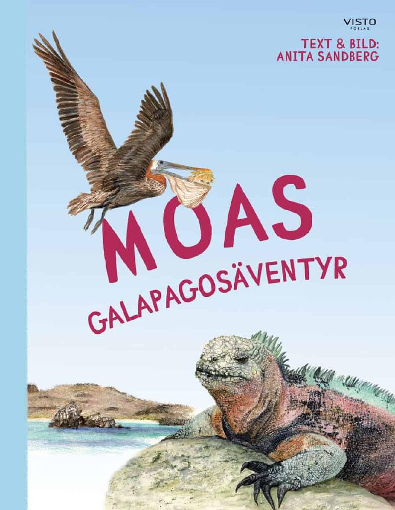 Moas Galapagos&auml;ventyr