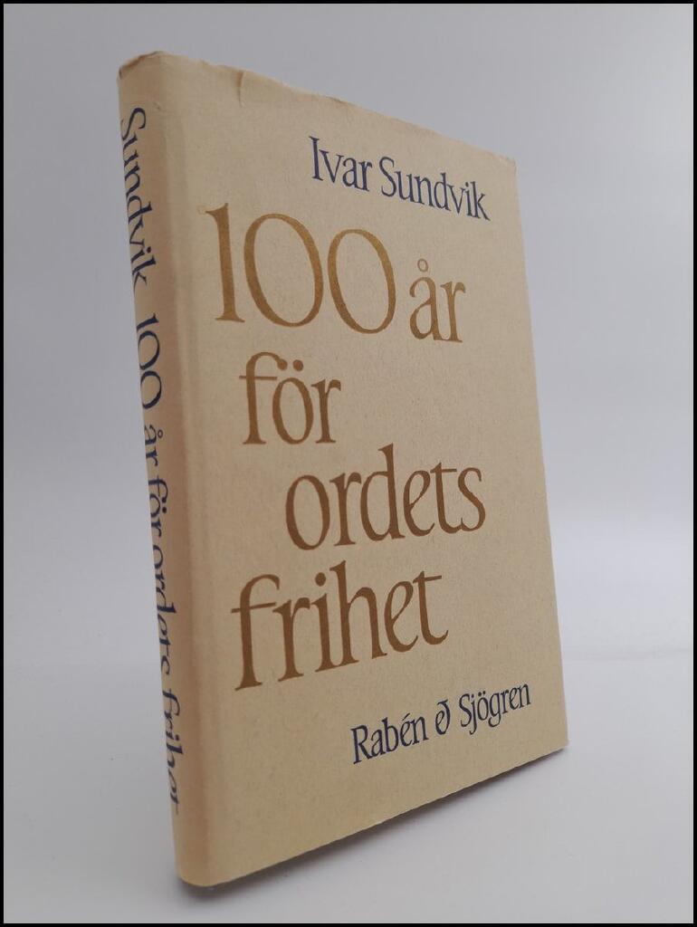 100 &aring;r f&ouml;r ordets frihet : publicister i samh&auml;llsomdaningen 1874-1974