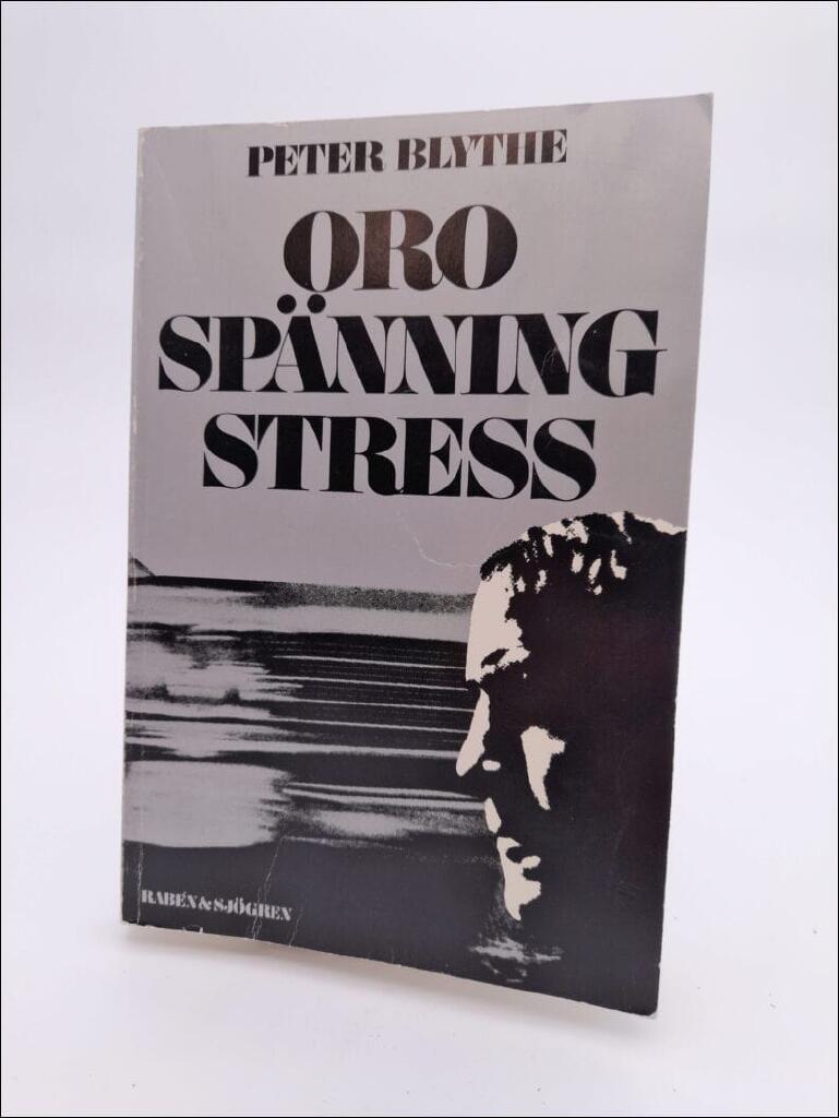 Oro, sp&auml;nning, stress