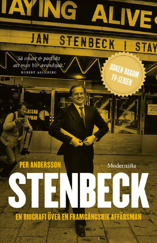 Stenbeck - En biografi över en framgångsrik affärsman (Boken bakom tv-serien