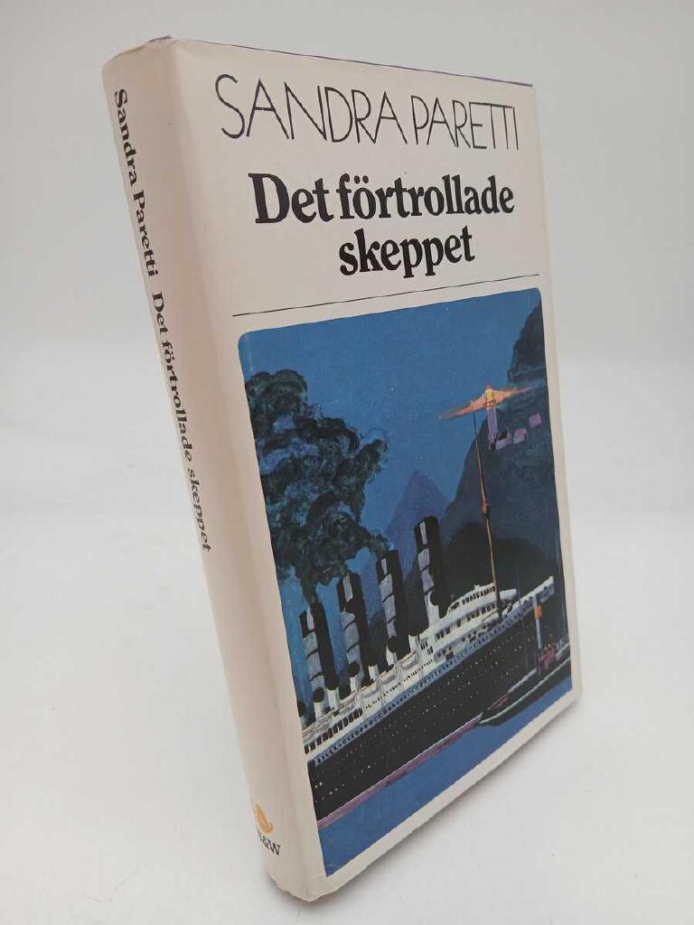 Det f&ouml;rtrollade skeppet