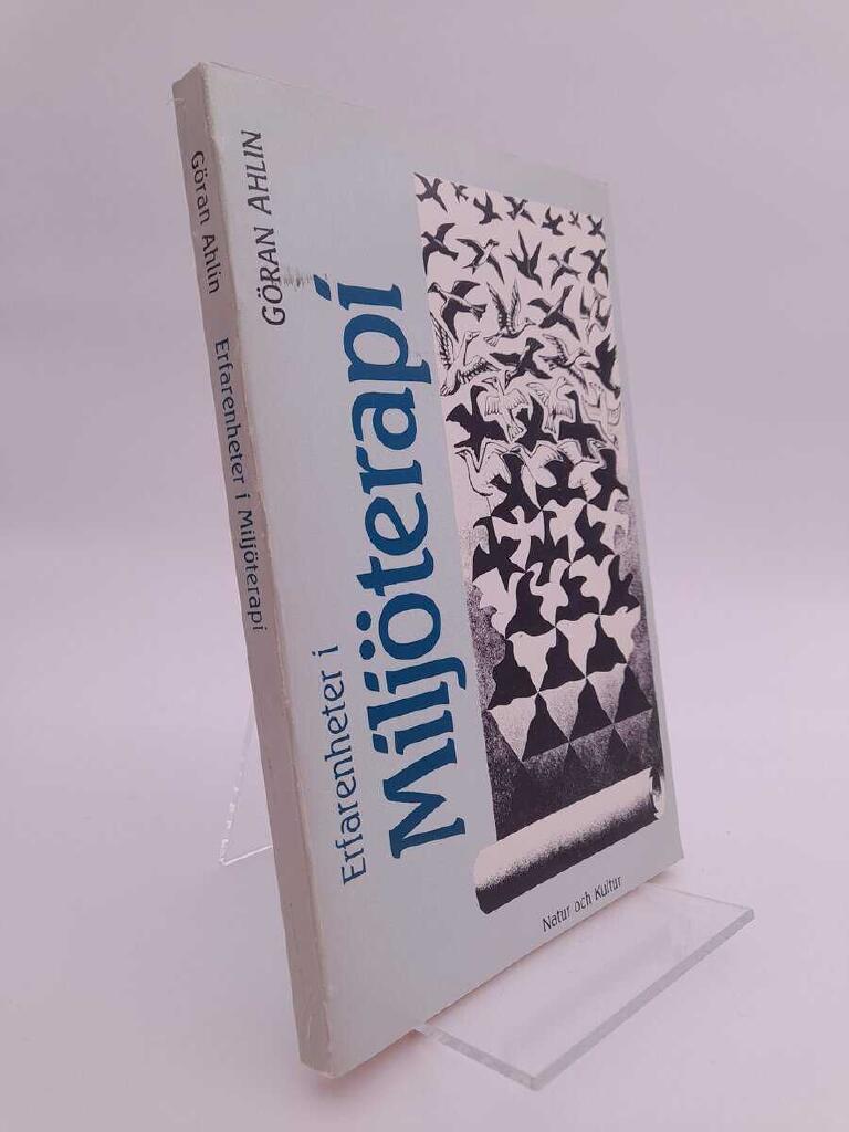 Ahlin/Erfarenheter i milj&ouml;terapi