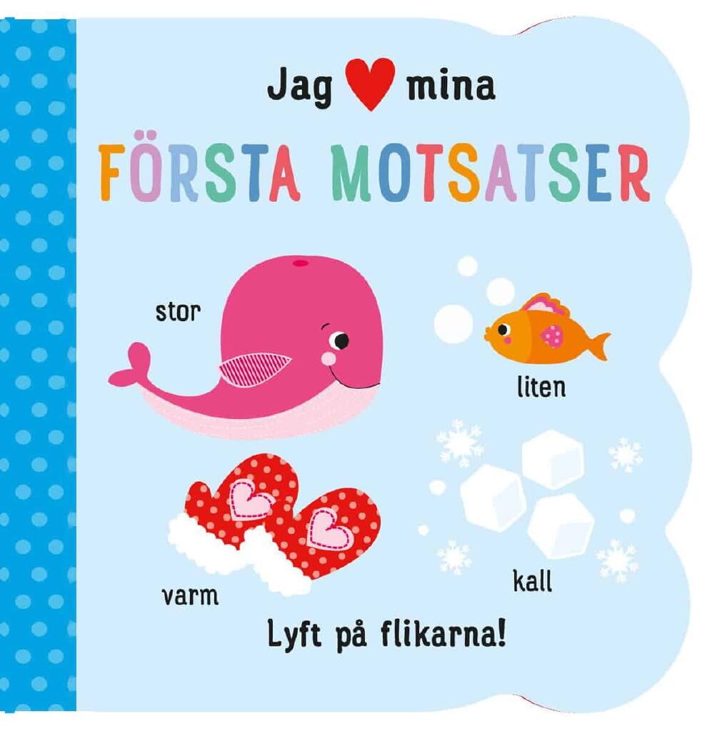 Jag [hj&auml;rta] mina f&ouml;rsta motsatser