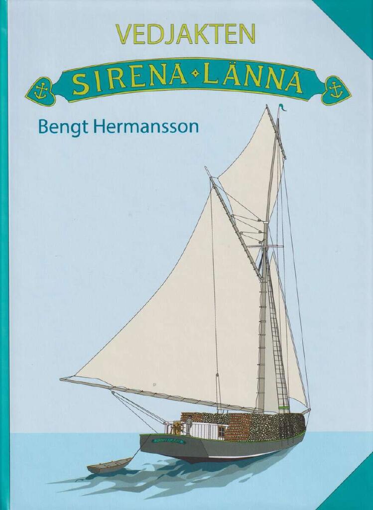 Vedjakten Sirena av L&auml;nna