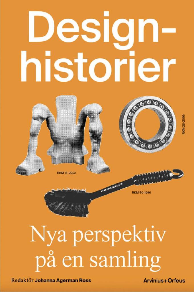 Designhistorier - nya perspektiv på en samling