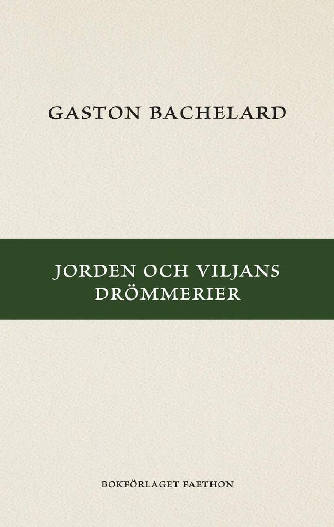 Jorden och viljans dr&ouml;mmerier