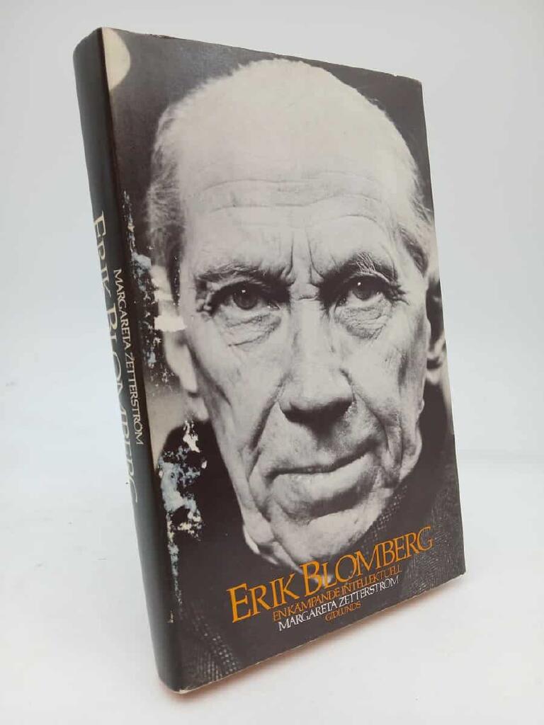 Erik Blomberg : en k&auml;mpande intellektuell