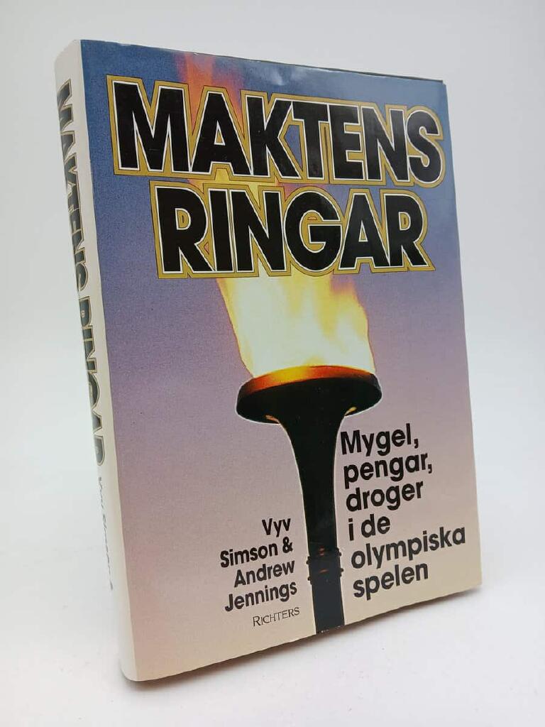 Maktens ringar : mygel, pengar och droger i de olympiska spelen