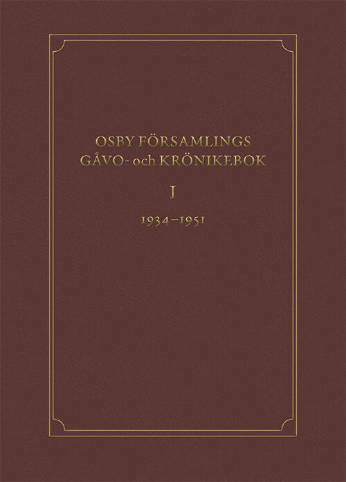 Osby f&ouml;rsamlings g&aring;vo- och kr&ouml;nikebok