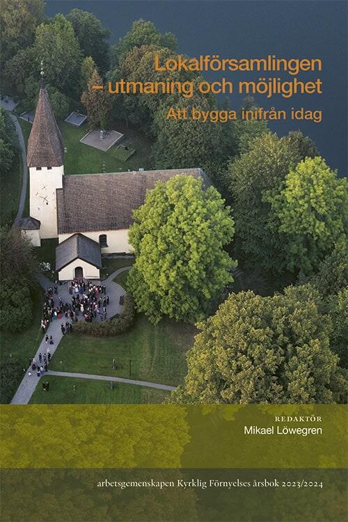 Lokalf&ouml;rsamlingen - utmaning och m&ouml;jlighet