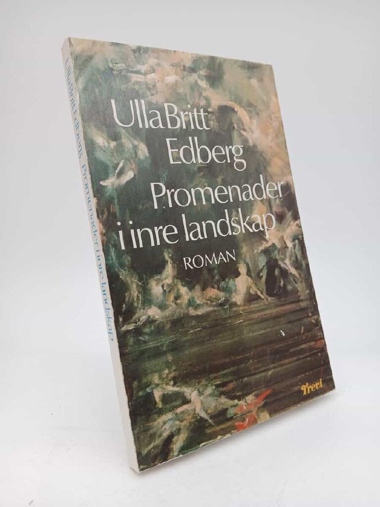 Promenader i inre landskap : roman