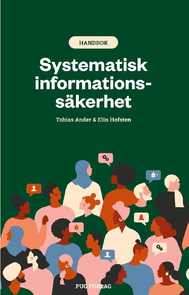 Systematisk informationss&auml;kerhet - handbok