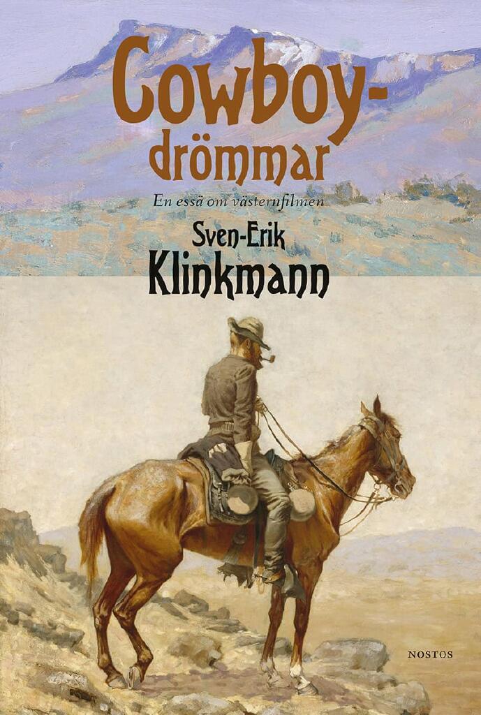 Cowboydr&ouml;mmar - en ess&auml; om v&auml;sternfilmen