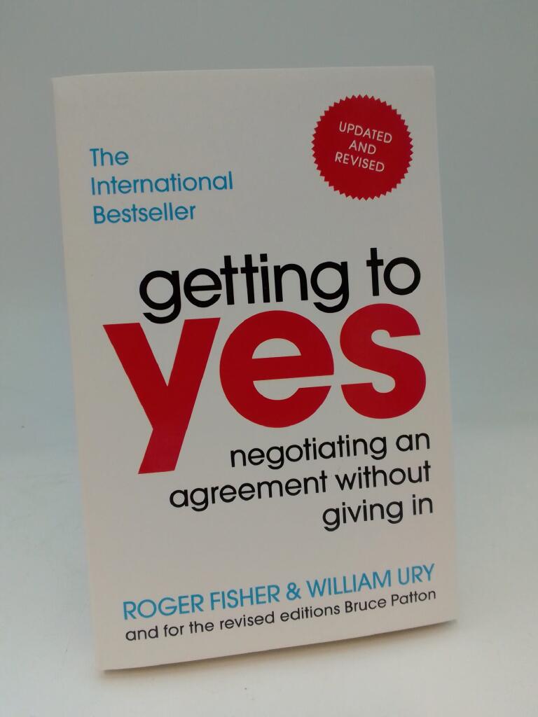 Getting to yes - negotiating an agreement without giving in