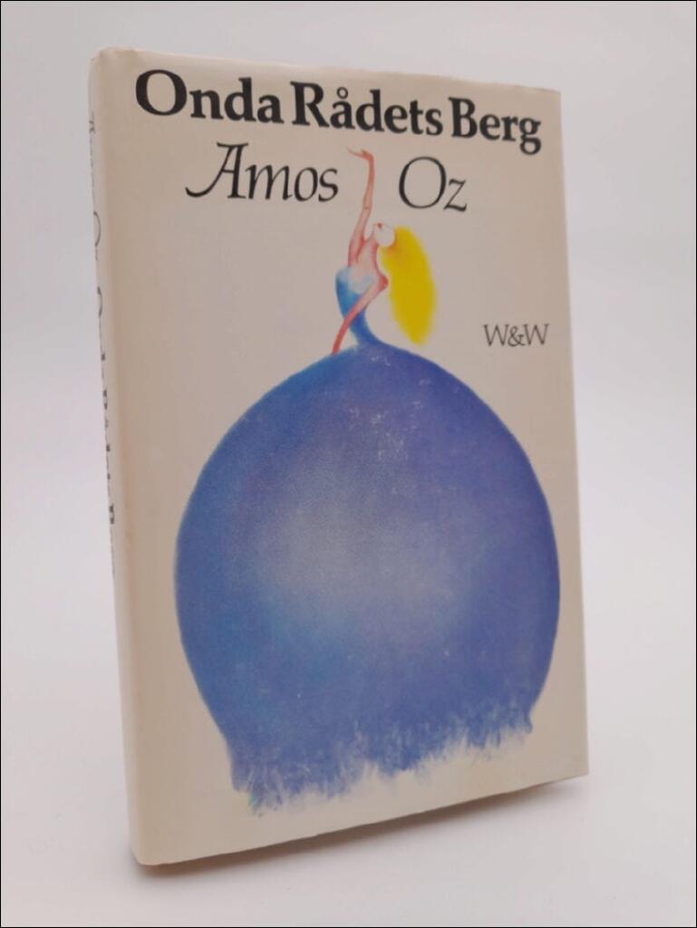 Onda r&aring;dets berg : tre ber&auml;ttelser