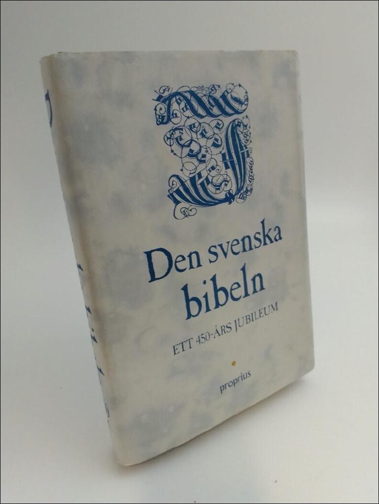 Svenska Bibeln : ett 450-&Aring;rsjubileum