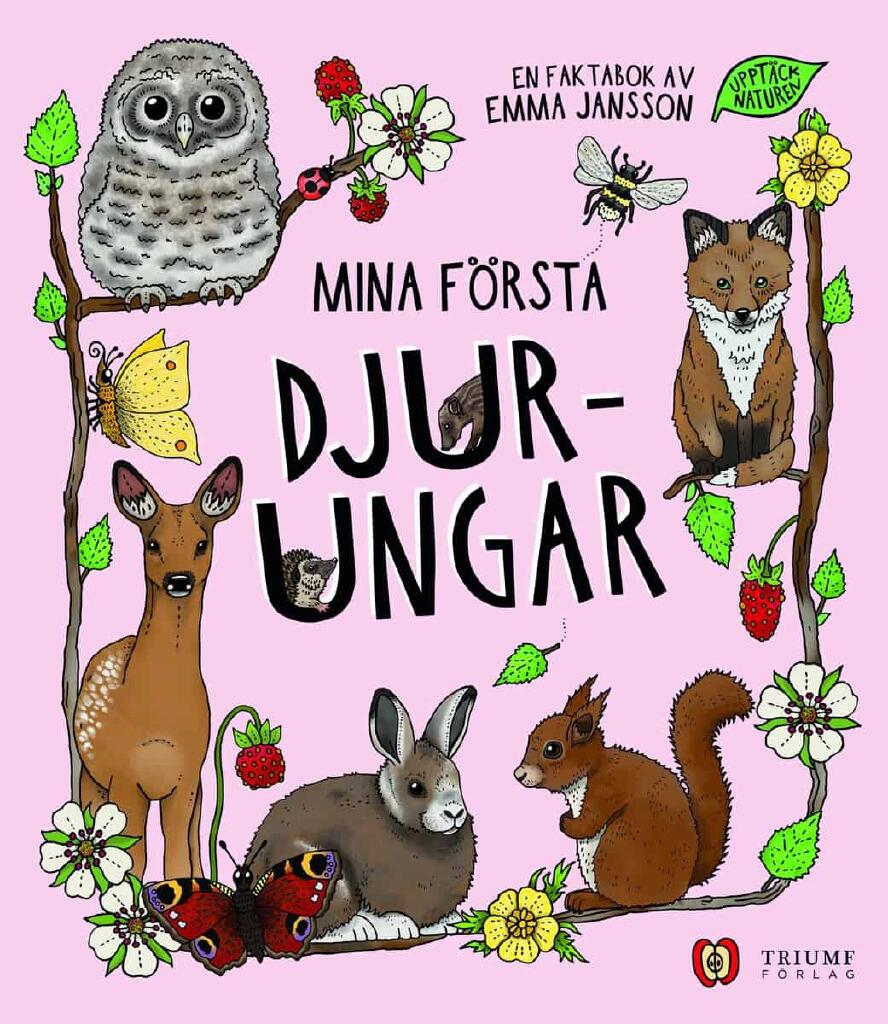 Mina f&ouml;rsta djurungar