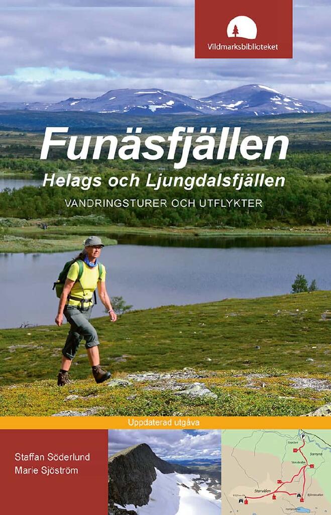 Fun&auml;sfj&auml;llen, Helags och Ljungdalsfj&auml;llen