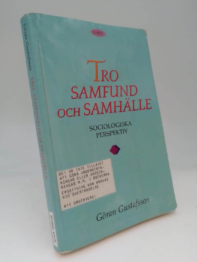 Tro, samfund och samh&auml;lle : sociologiska perspektiv