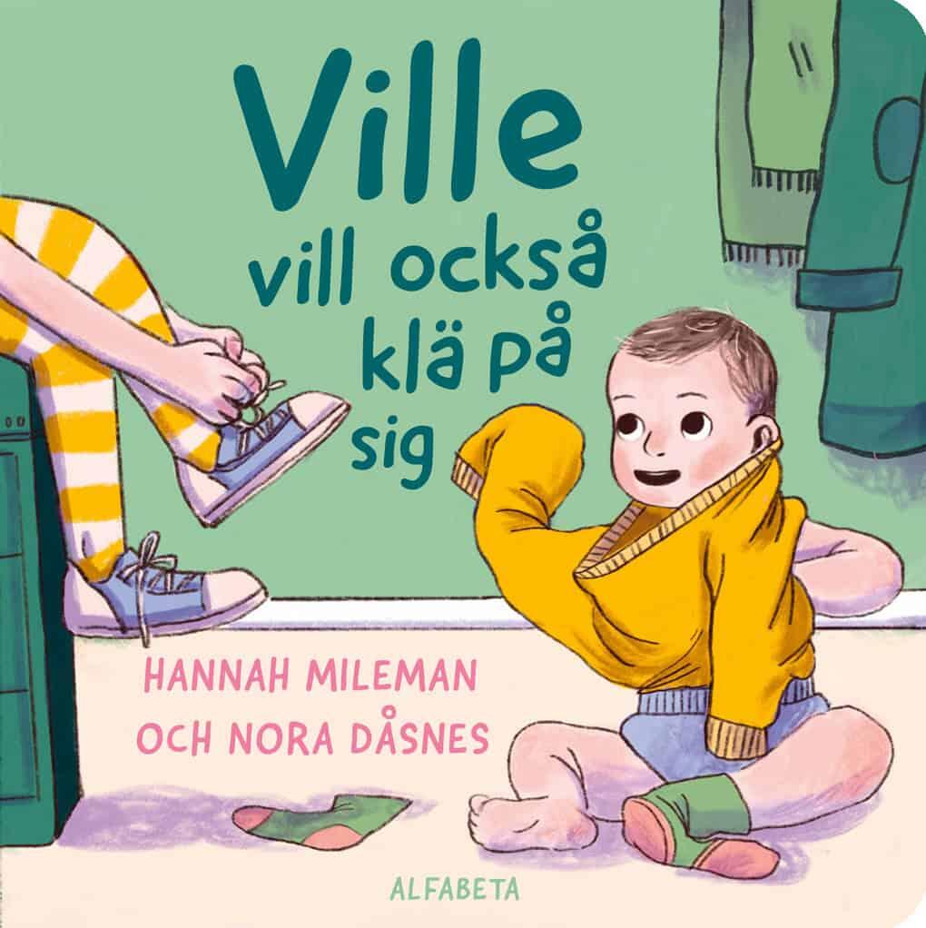 Ville vill ocks&aring; kl&auml; p&aring; sig