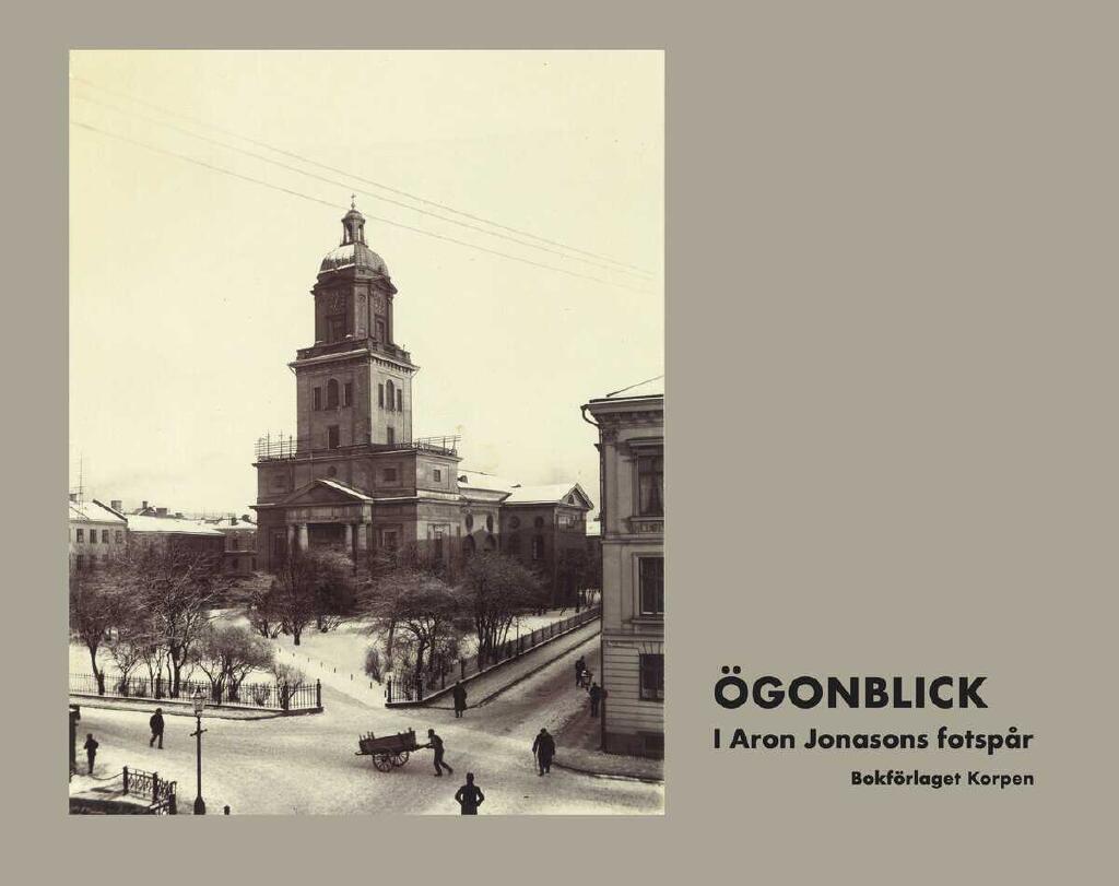 &Ouml;gonblick i Aron Jonasons fotsp&aring;r