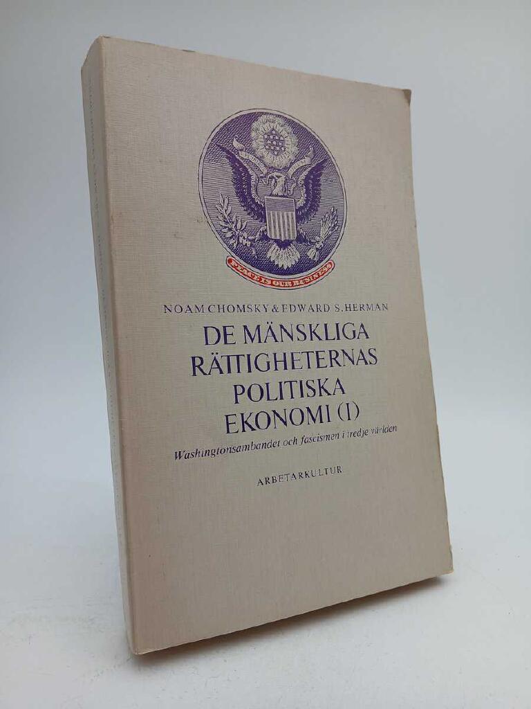 De mänskliga rättigheternas politiska ekonomi, (1) : Washingtonsambandet och fascismen i tredje världen
