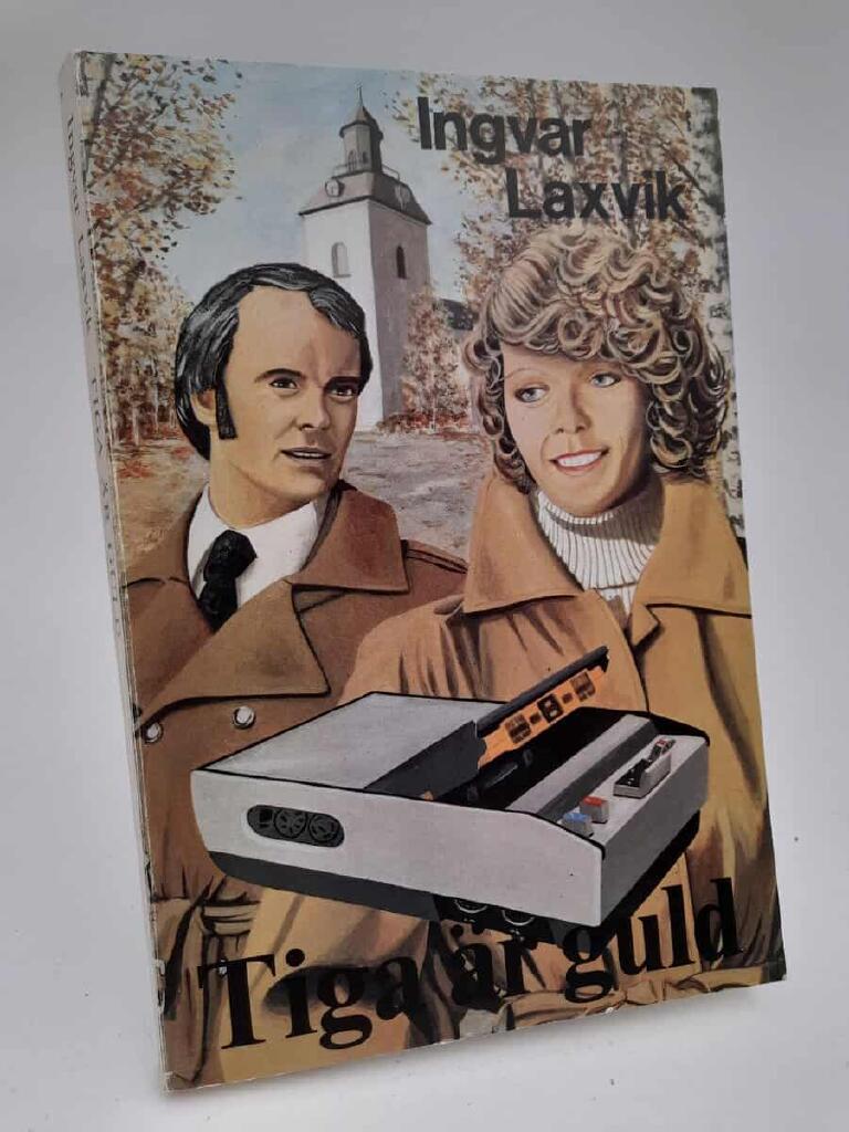 Tiga &auml;r guld : roman