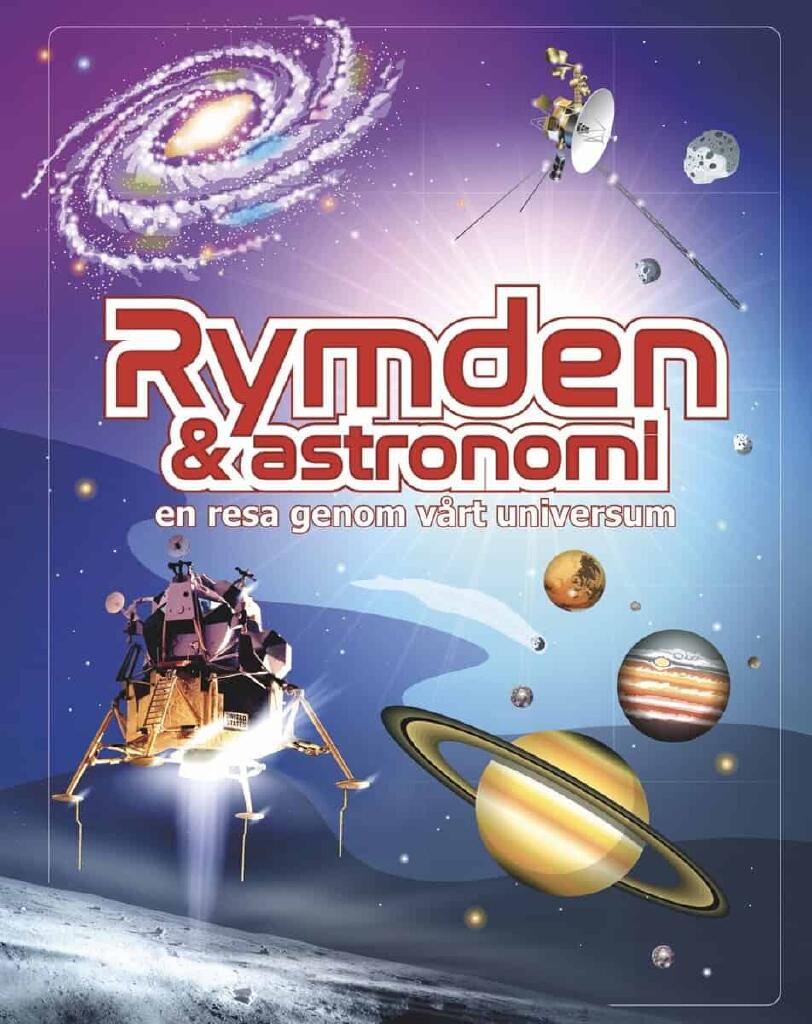 Rymden & astronomi - en resa i vårt universum