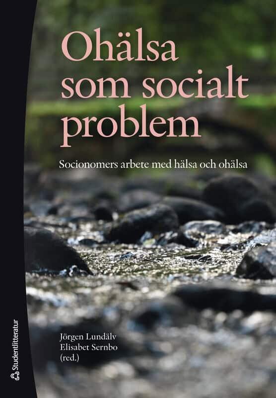 Oh&auml;lsa som socialt problem