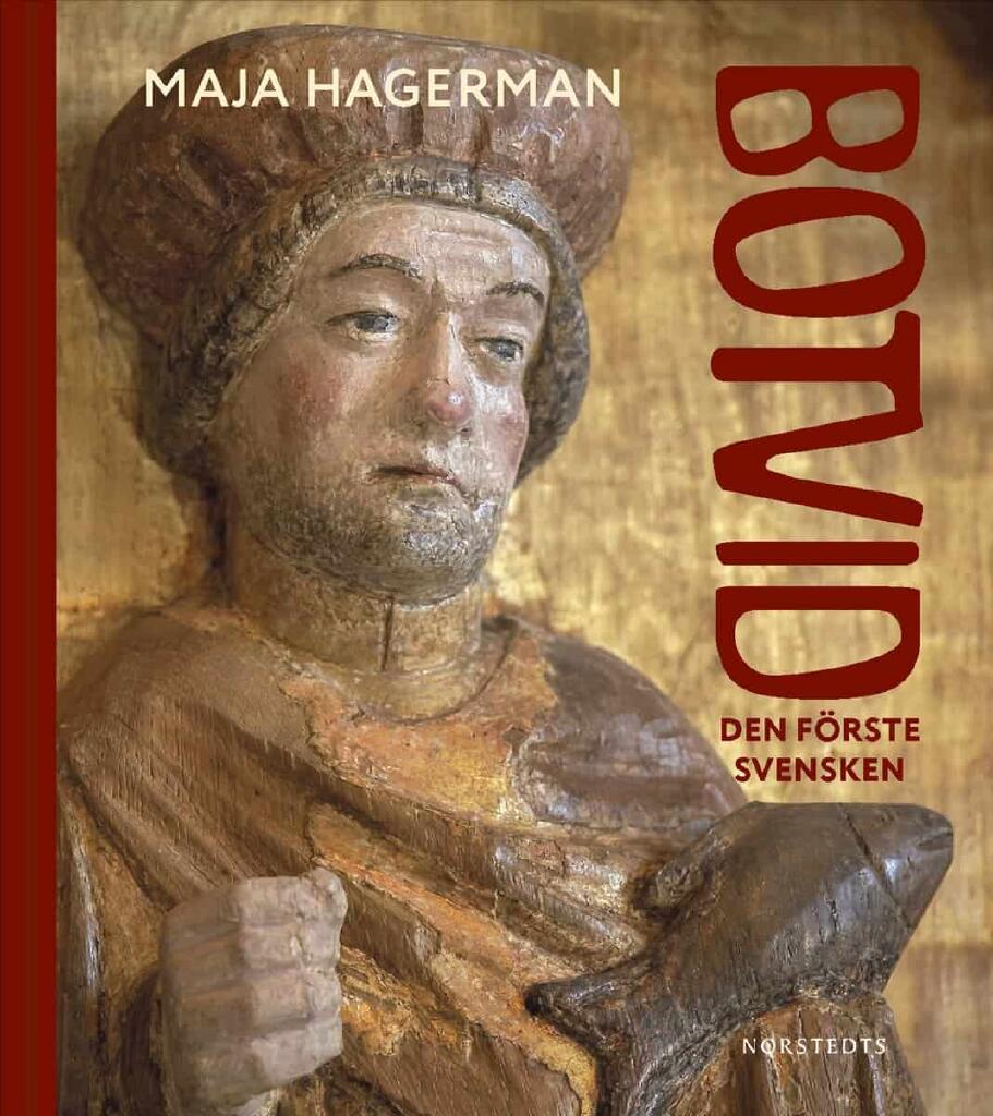 Botvid - den f&ouml;rste svensken