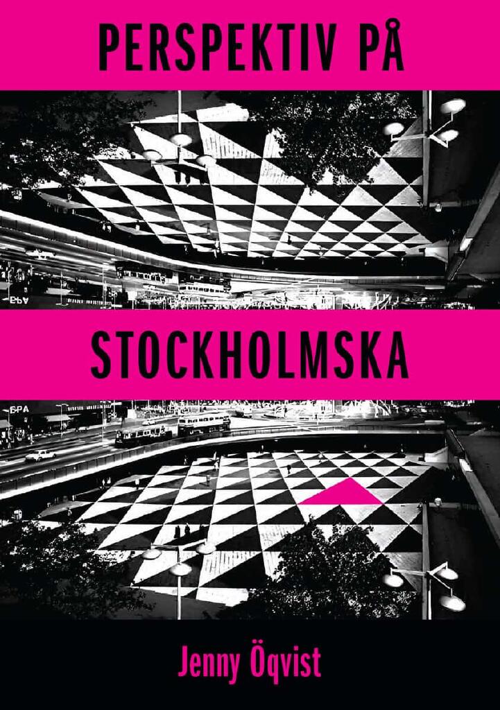 Perspektiv p&aring; stockholmska