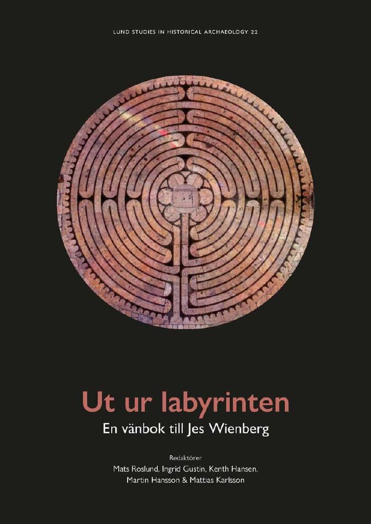 Ut ur labyrinten - en vänbok till Jes Wienberg