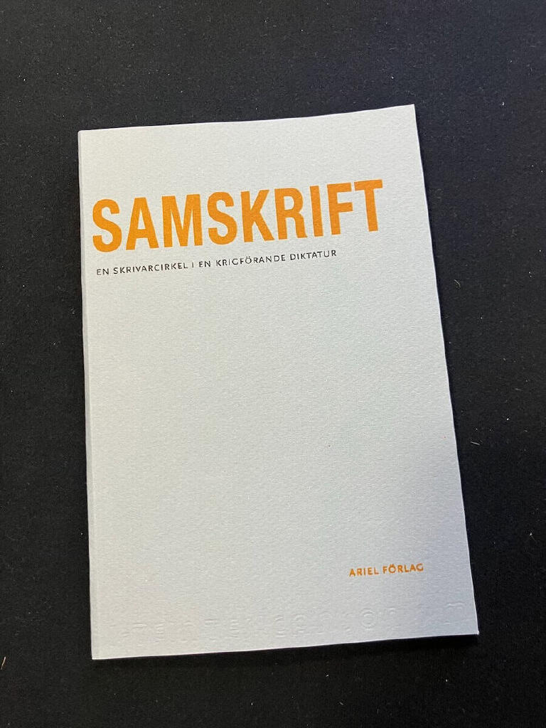 Samskrift - en skrivarcirkel i en krigf&ouml;rande diktatur