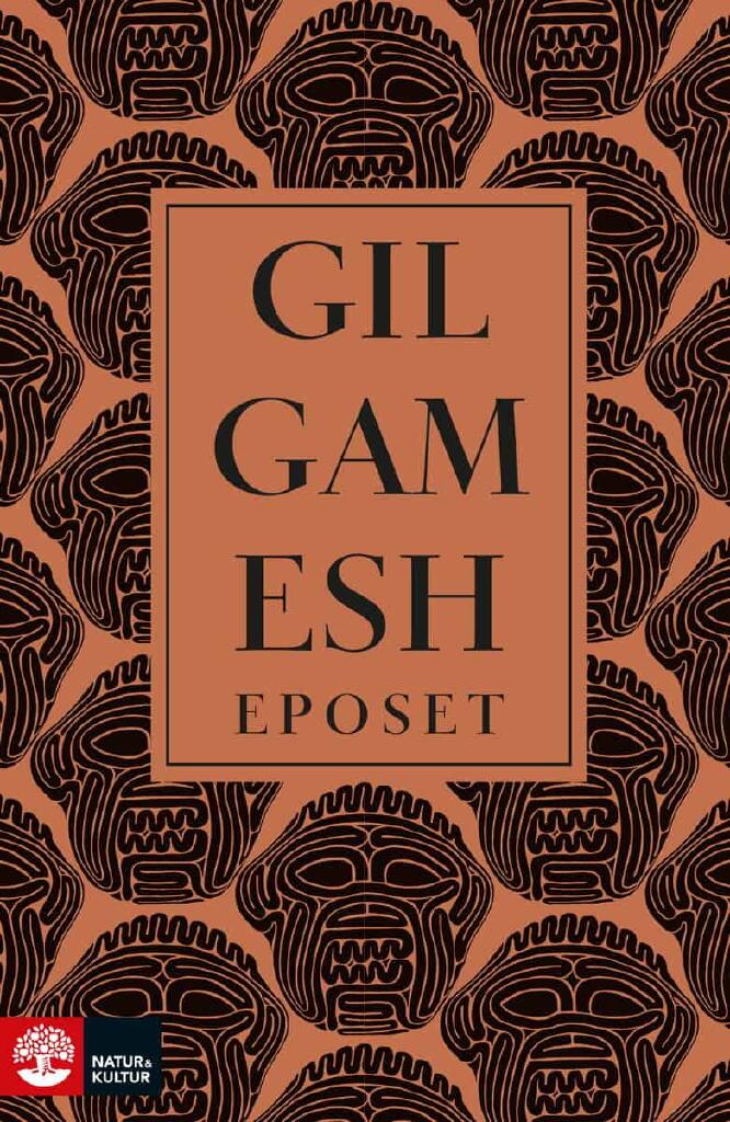 Gilgamesheposet - "han som s&aring;g djupet"