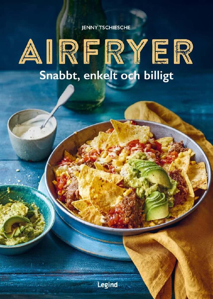 Airfryer : enkelt och billigt