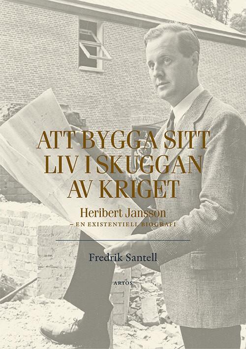 Att bygga sitt liv i skuggan av kriget - en existentiell biografi