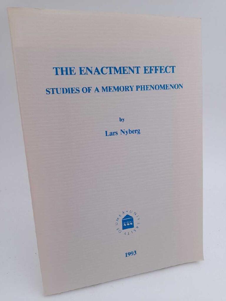 The enactment effect - studies of a memory phenomenon