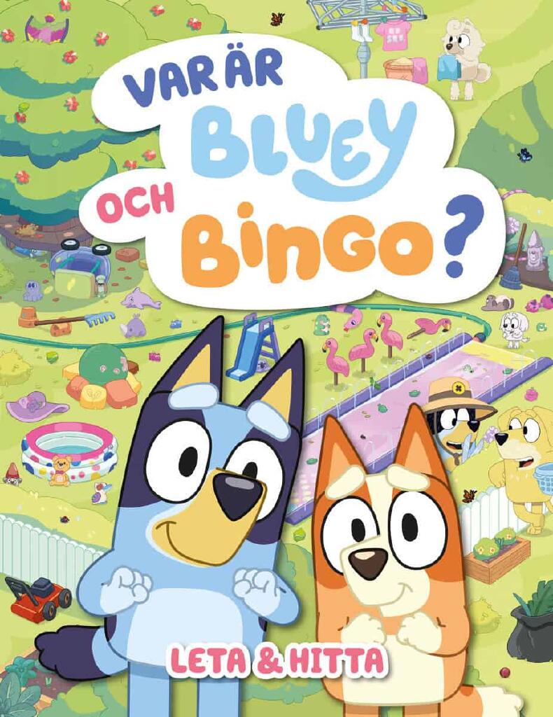 Var &auml;r Bluey och Bingo?