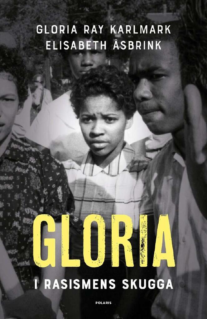 Gloria - i rasismens skugga
