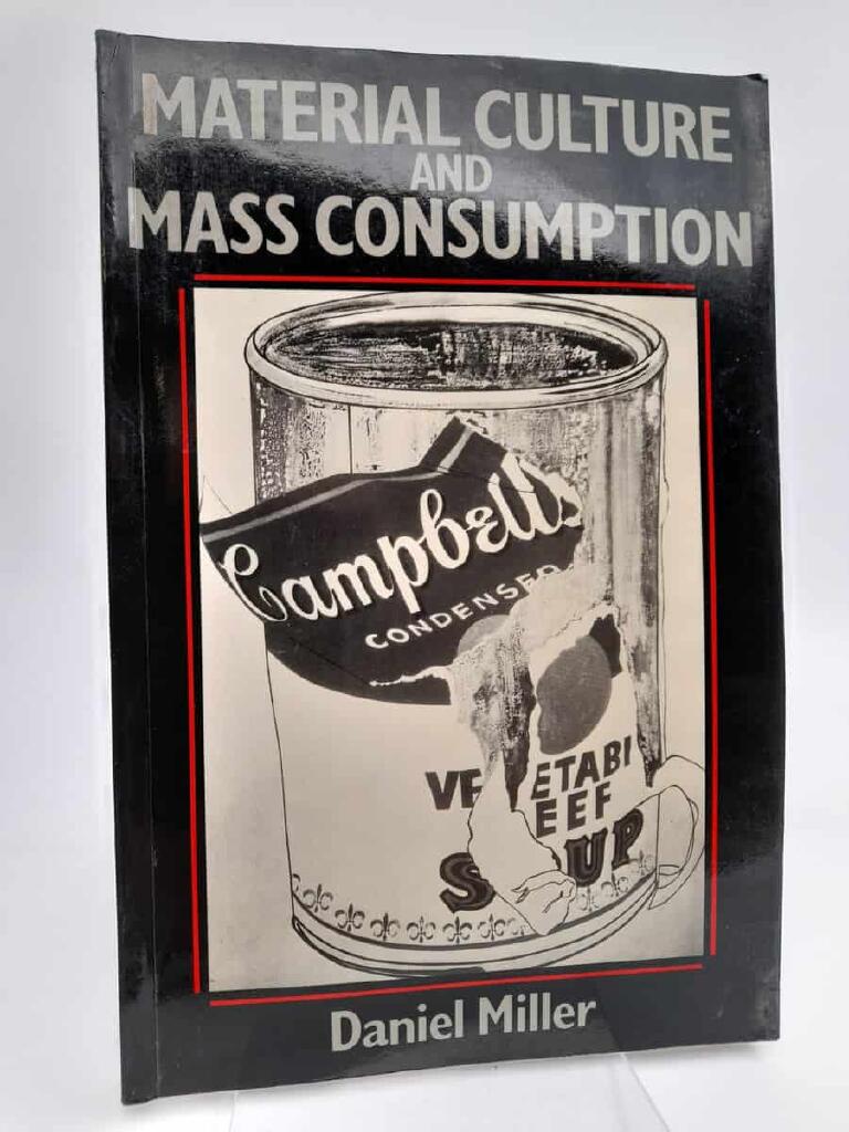 Material culture and mass consumption