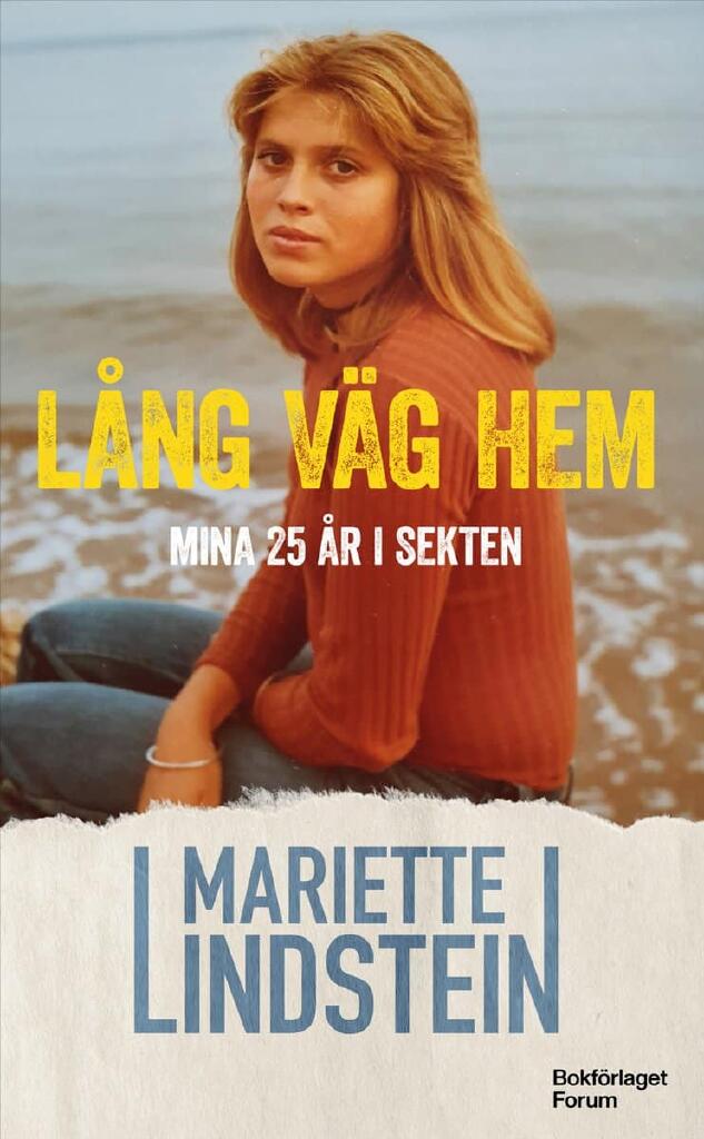 L&aring;ng v&auml;g hem - mina 25 &aring;r i sekten