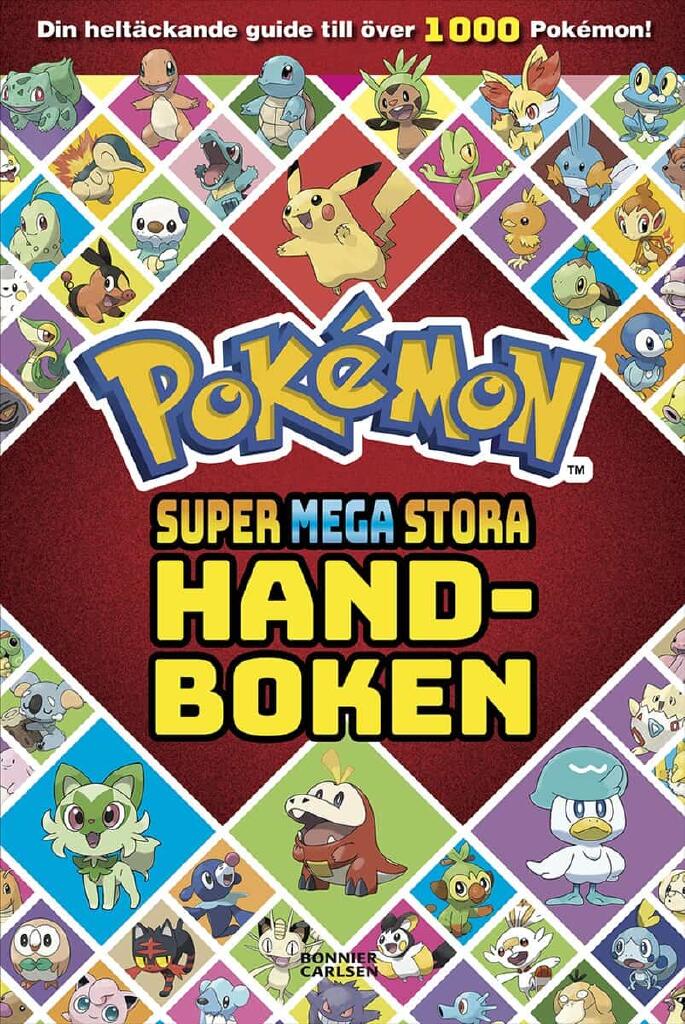Pok&eacute;mon - Supermegastora handboken
