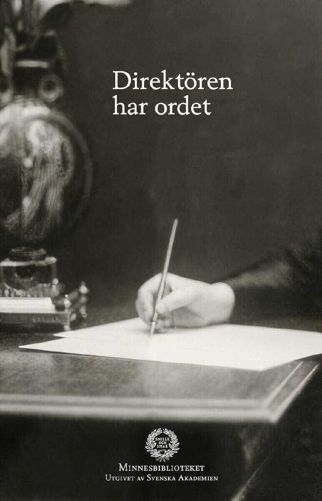 Direkt&ouml;ren har ordet